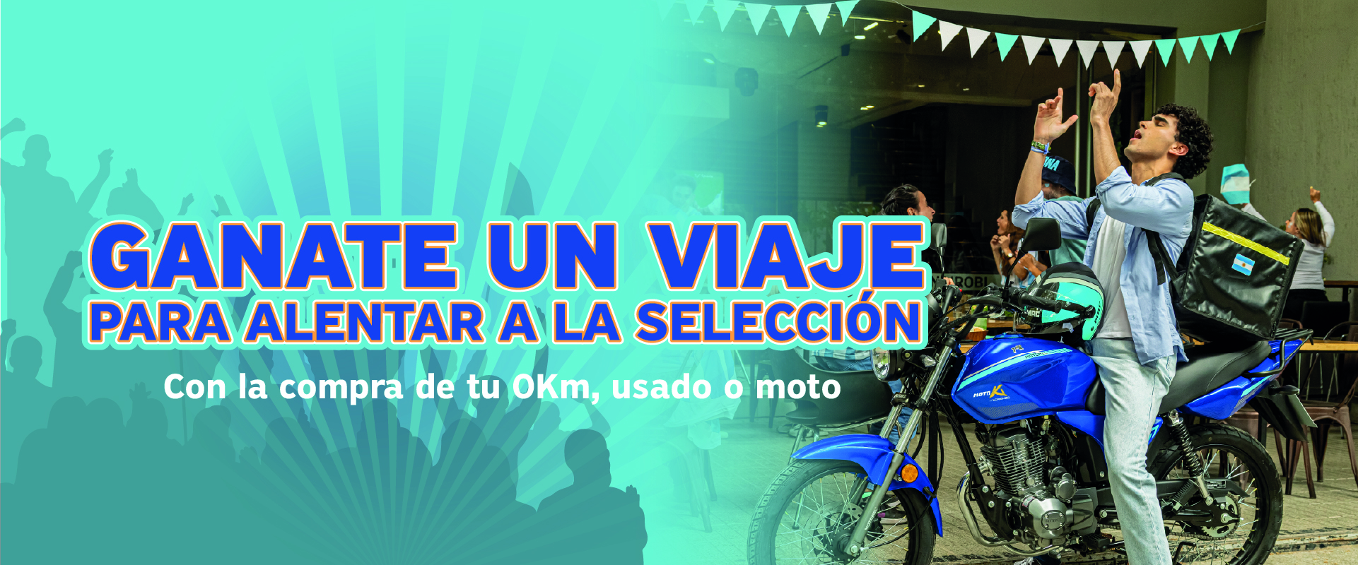 Ganate un viaje para alentar a la Selección — Con la compra de tu 0km, usado o moto